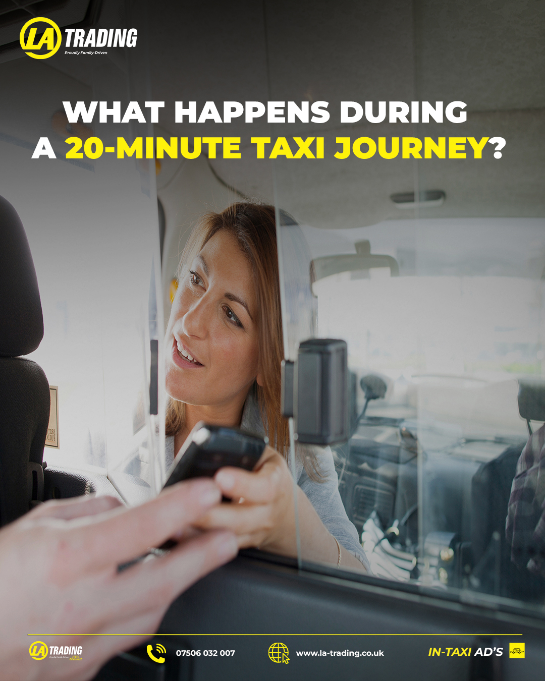 What Happens During a 20-Minute Taxi Journey? - La Trading Internal Taxi Advertising -Social Media Content 2026 (C)