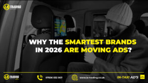 WHY THE SMARTEST BRANDS IN 2026 ARE MOVING ADS? - BLOG POST - La Trading Internal Taxi Advertising (C)