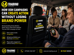 How OOH Campaigns Can Create Action Without Losing Brand Power - La Trading Internal Taxi Advertising (C)