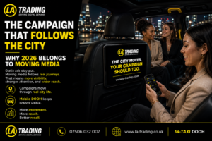 The Campaign That Follows the City Why 2026 Belongs to Moving Media